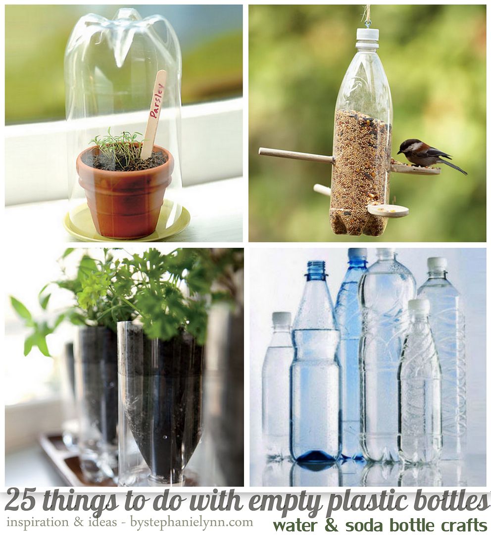 25 Things To Do With Empty Plastic Bottles {Water & Soda Bottle Crafts} Saturday Inspiration & Ideas